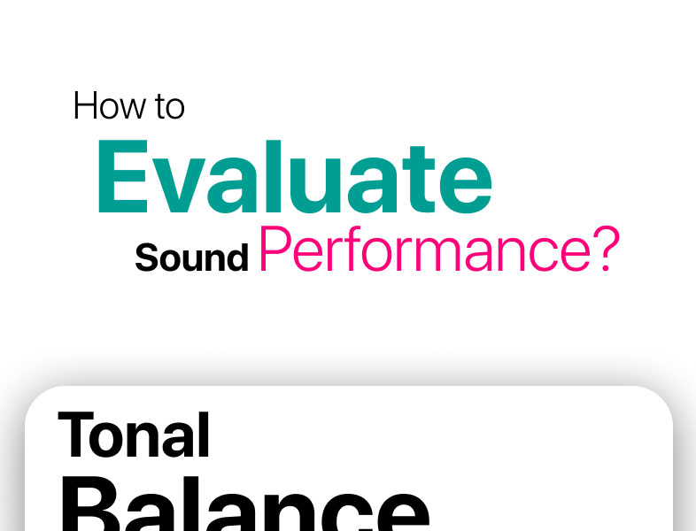 Sound evaluation , subjective evaluation of sound quality , sound , speaker , headphone , test review , listening , spatial impression , transparency , timbre , sound balance , bass , treble , midrange